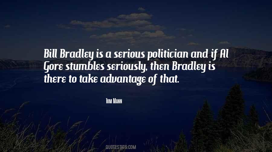 Bradley Quotes #1852745