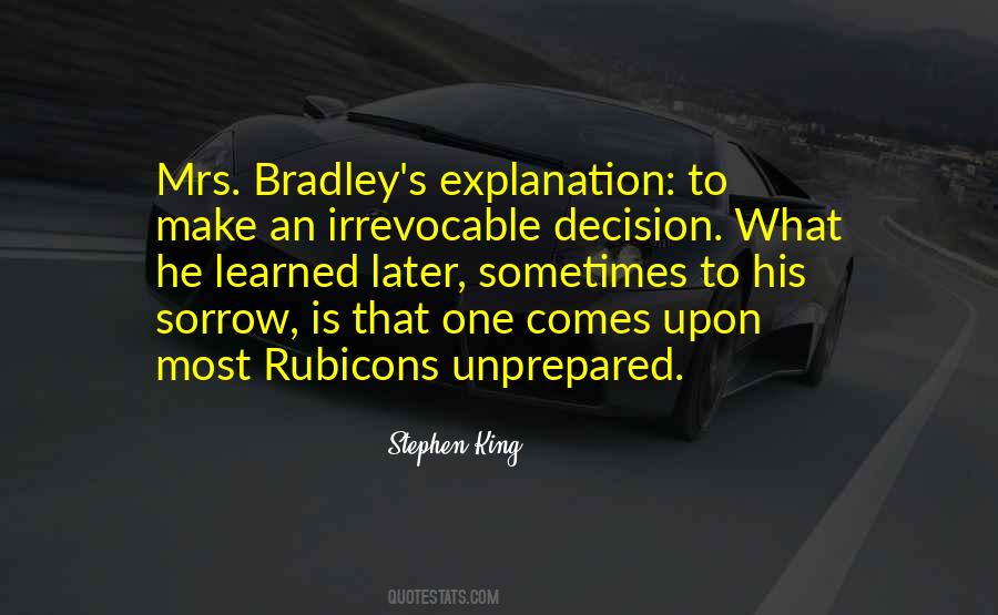 Bradley Quotes #467414