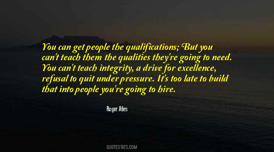 You Teach With Integrity Quotes #1219874