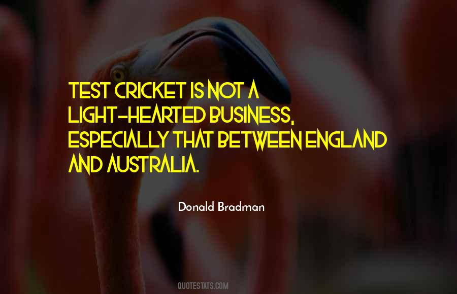 Bradman Cricket Quotes #1176827