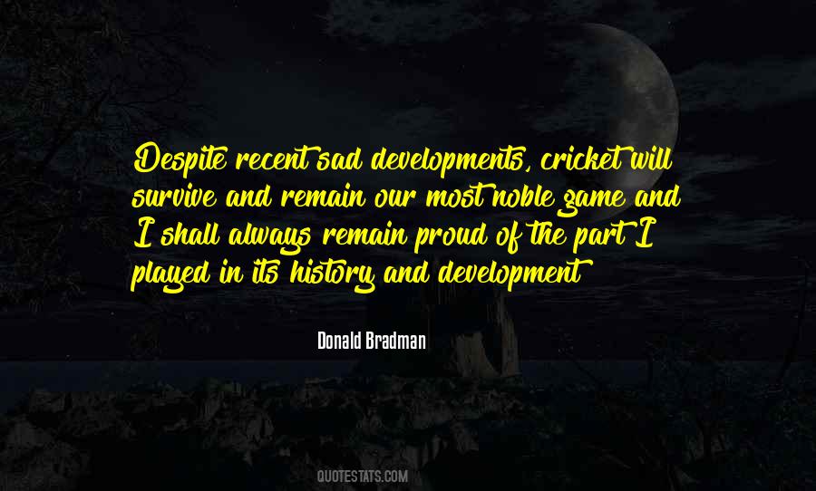 Bradman Cricket Quotes #288045