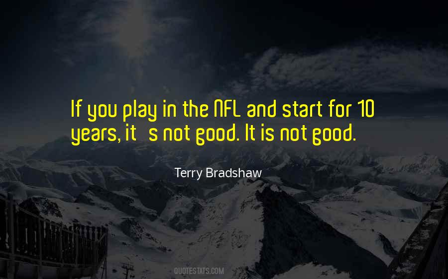 Bradshaw Quotes #282234