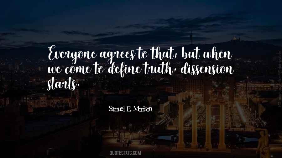 Not Everyone Will Agree Quotes #588986