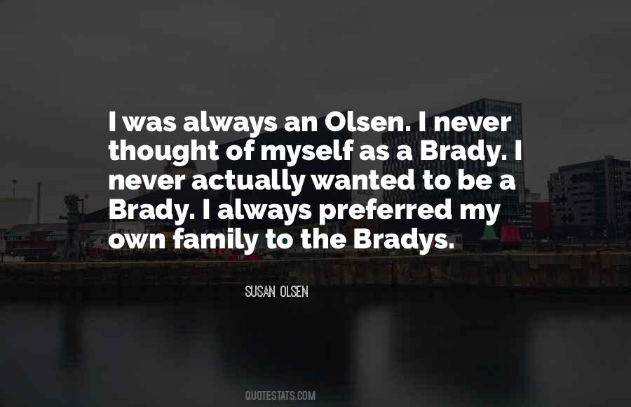 Brady Quotes #1550942