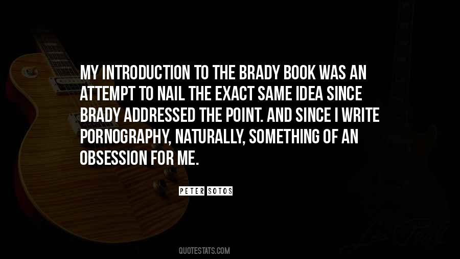 Brady Quotes #241494