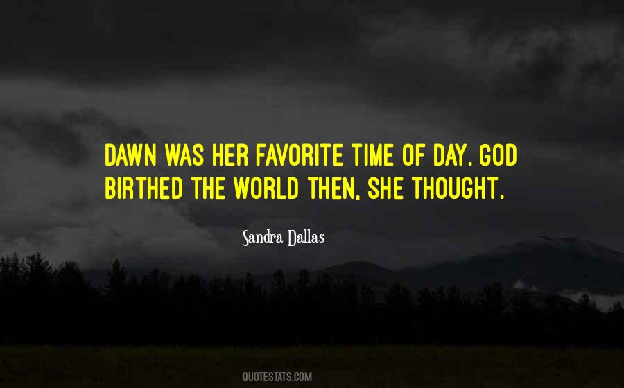 Dawn Of Time Quotes #305442