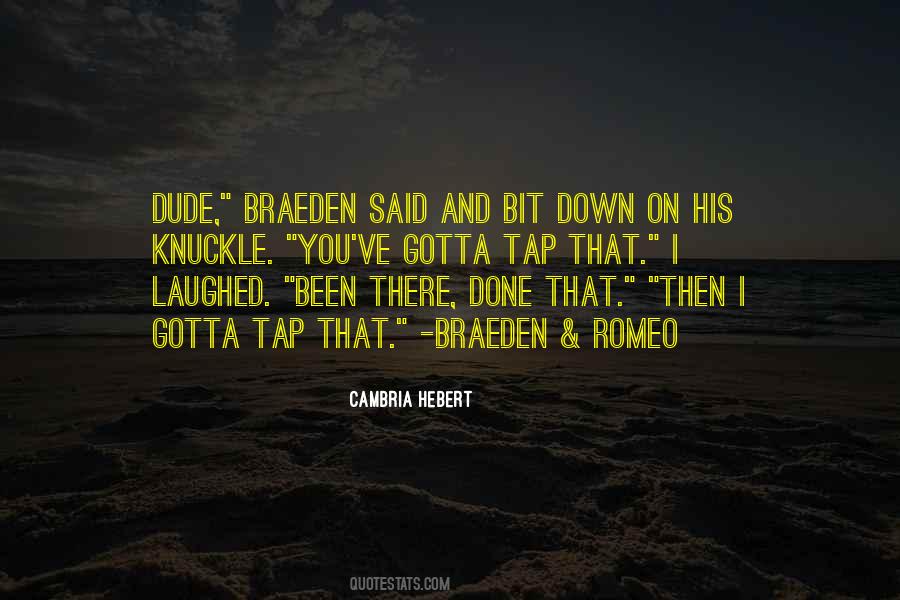 Braeden Quotes #1239617