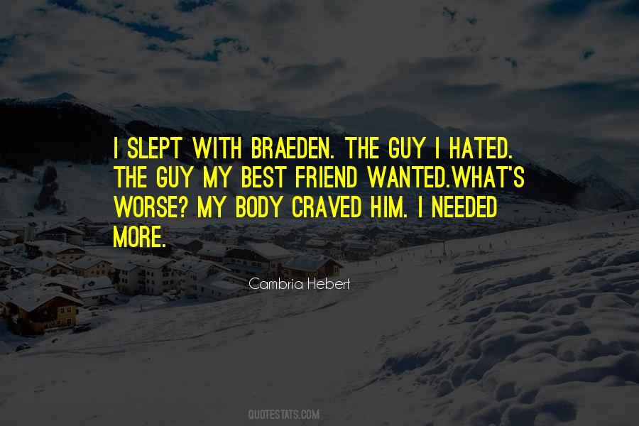 Braeden Quotes #931009