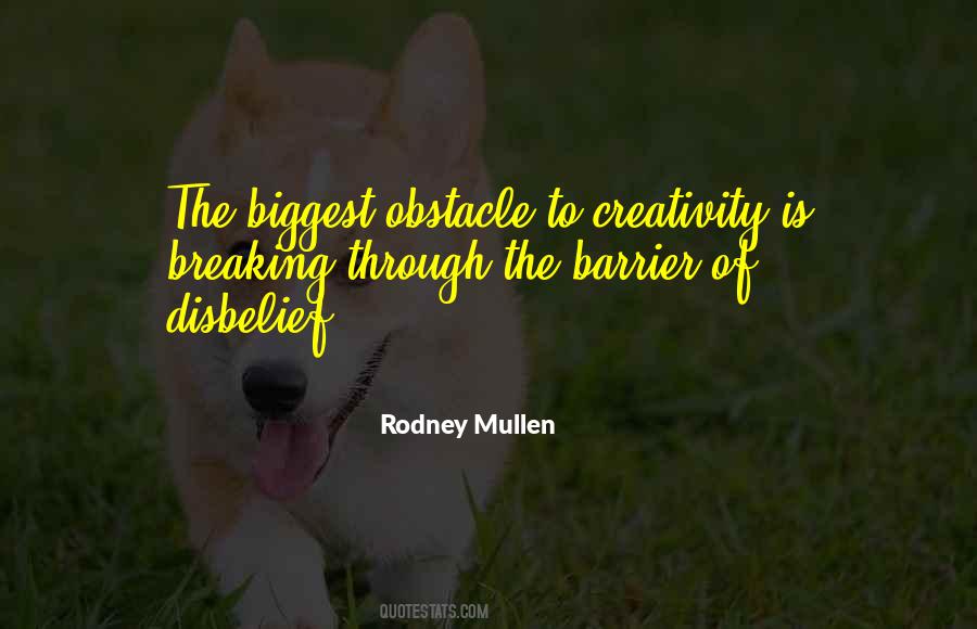 Biggest Obstacles Quotes #309367