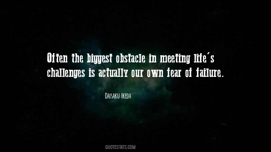 Biggest Obstacles Quotes #773870