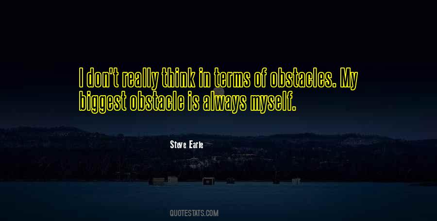 Biggest Obstacles Quotes #871077