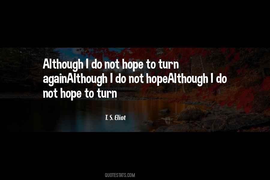 Do Not Hope Quotes #1470084