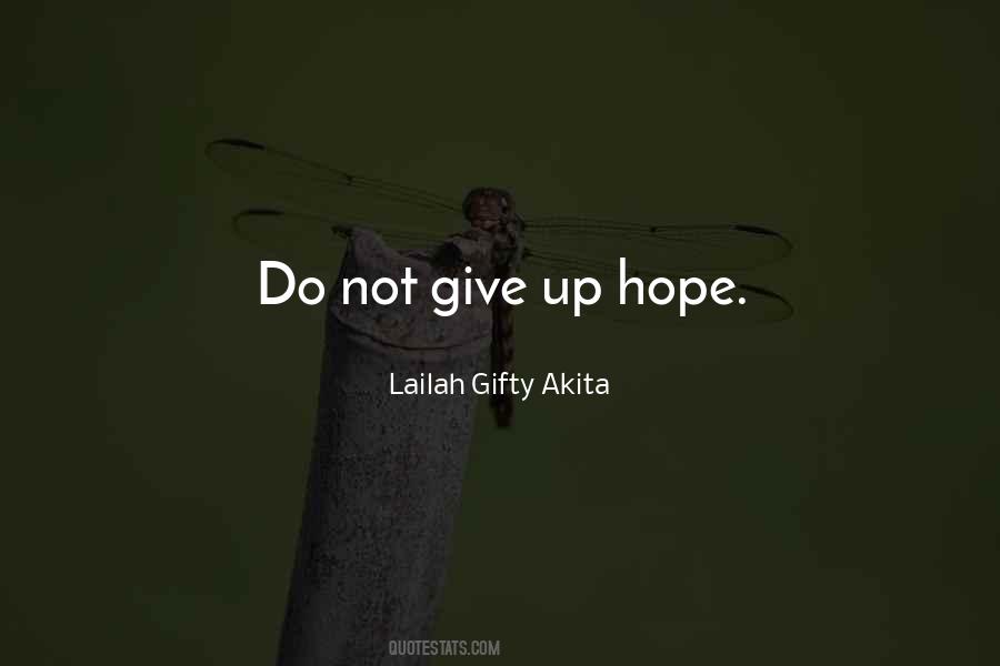 Do Not Hope Quotes #19828