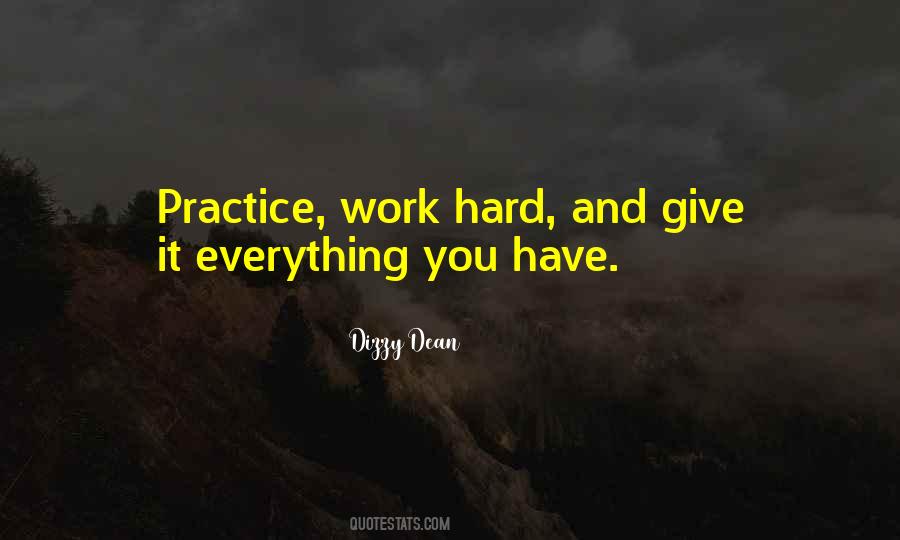 Work Hard For Everything Quotes #172504