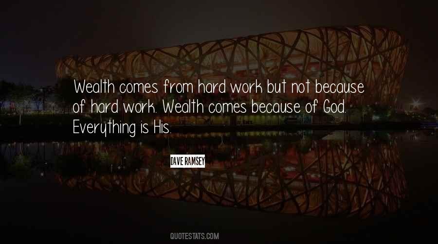 Work Hard For Everything Quotes #578927