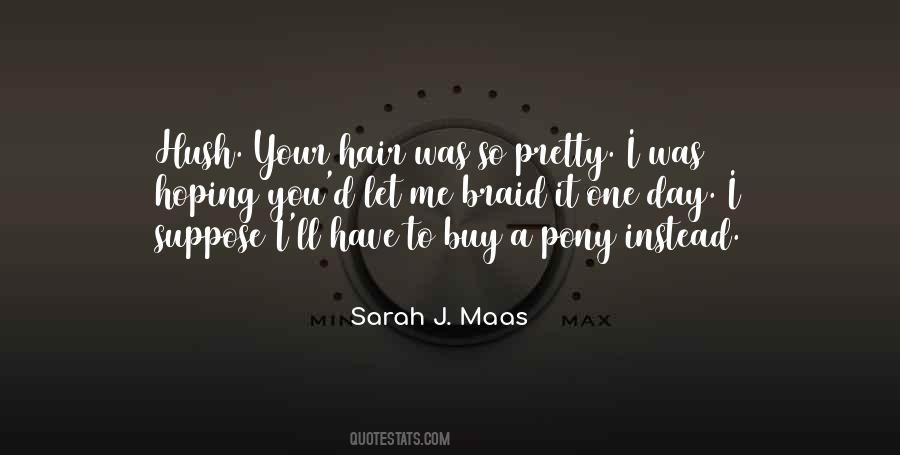 Braid Quotes #353406