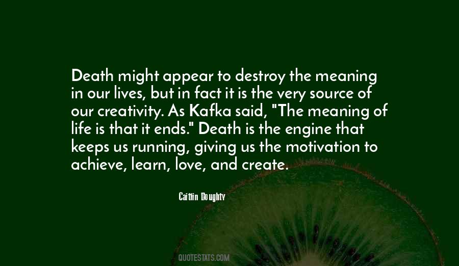 Death Meaning Of Life Quotes #1157155