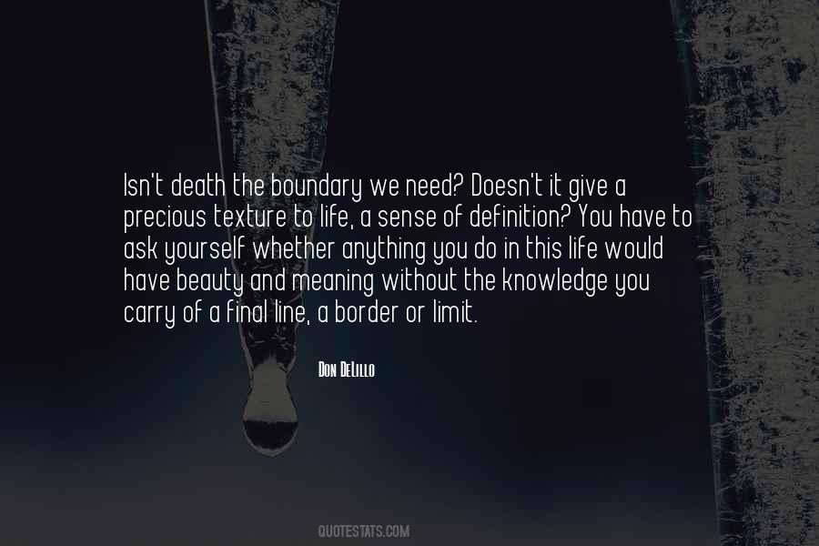 Death Meaning Of Life Quotes #1517821