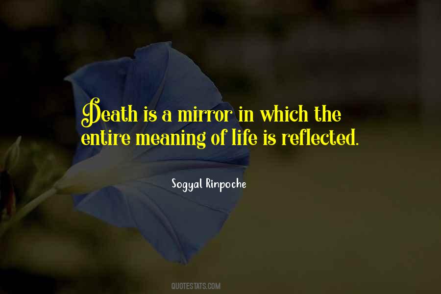 Death Meaning Of Life Quotes #1684930