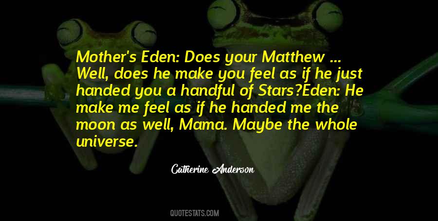 Eden The Quotes #187948