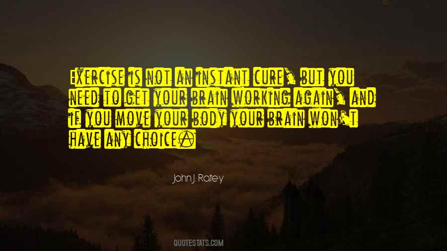 Brain And Body Quotes #642736