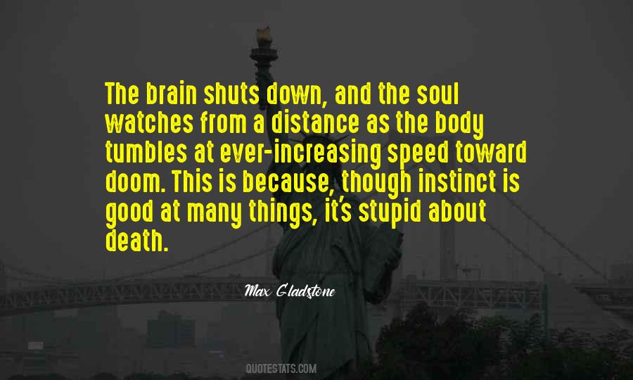 Brain And Body Quotes #669724