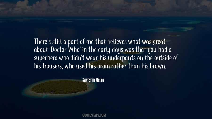 Brain And Brawn Quotes #1766044