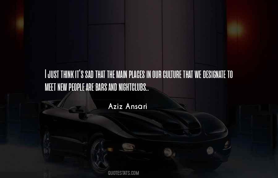 Are Nightclubs Quotes #1348552