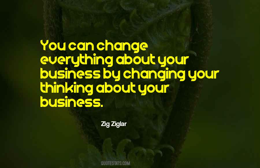 Change Your Thinking Quotes #149309