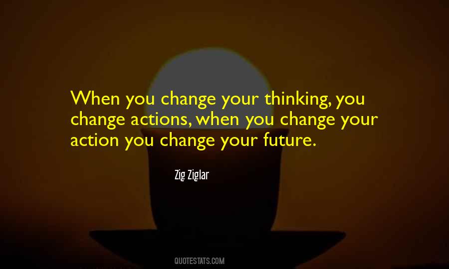 Change Your Thinking Quotes #1533
