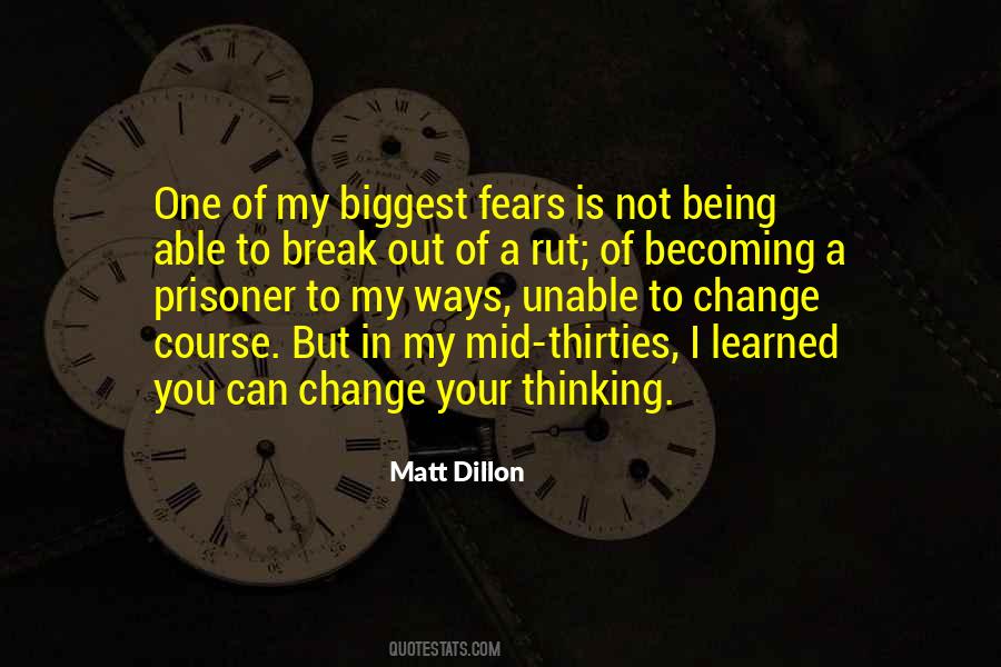 Change Your Thinking Quotes #1599551