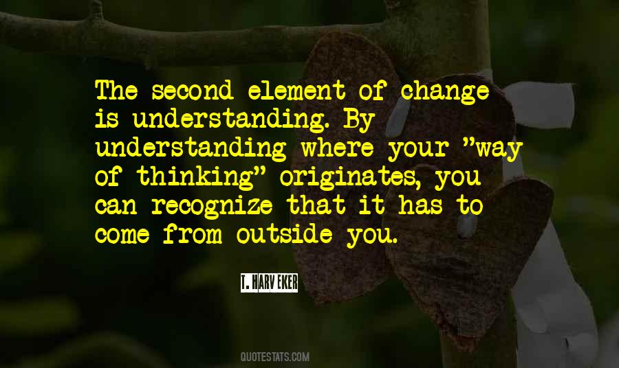Change Your Thinking Quotes #474923