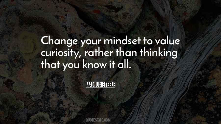 Change Your Thinking Quotes #629224