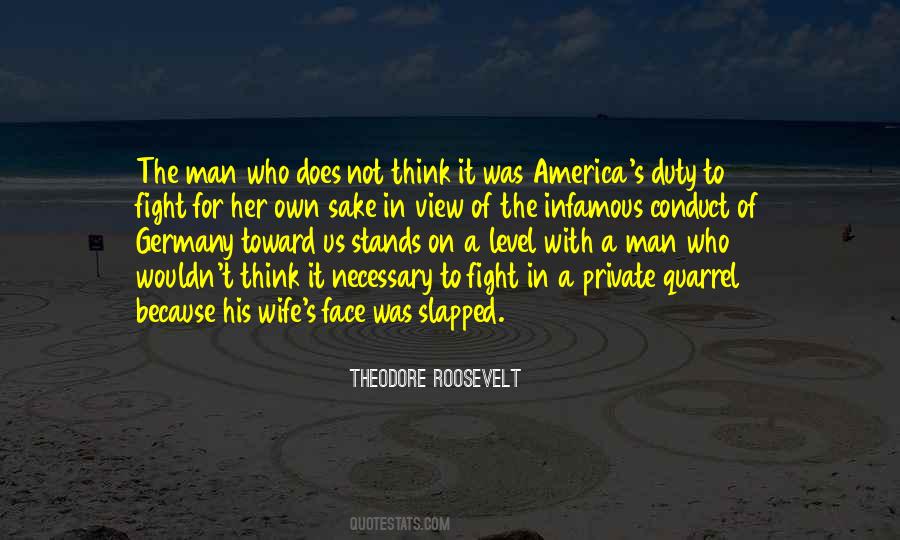 T Roosevelt Quotes #1309214