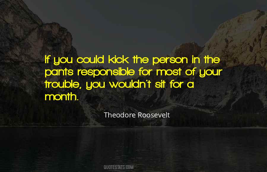 T Roosevelt Quotes #1539316