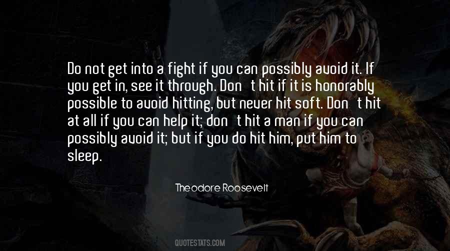 T Roosevelt Quotes #861651