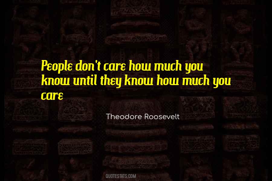 T Roosevelt Quotes #897598
