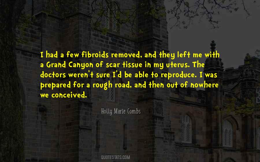 Fibroids In Uterus Quotes #864791