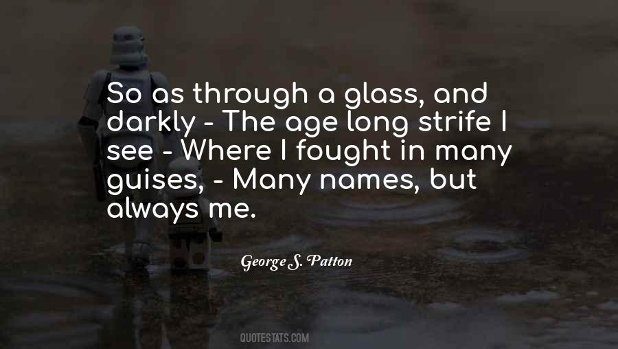 A Glass Darkly Quotes #1525002
