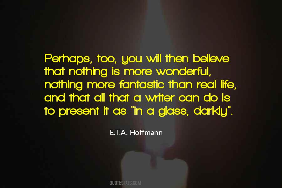 A Glass Darkly Quotes #85651