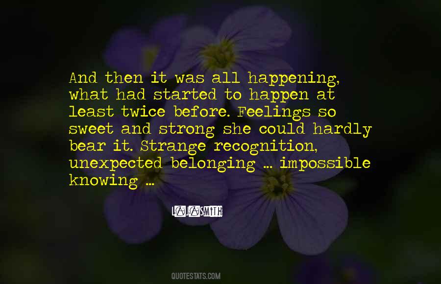 Her Unexpected Feelings Quotes #615228