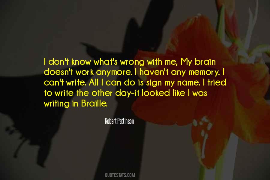 Brain Memory Quotes #1505720