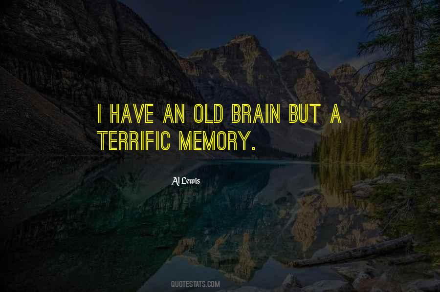 Brain Memory Quotes #427488