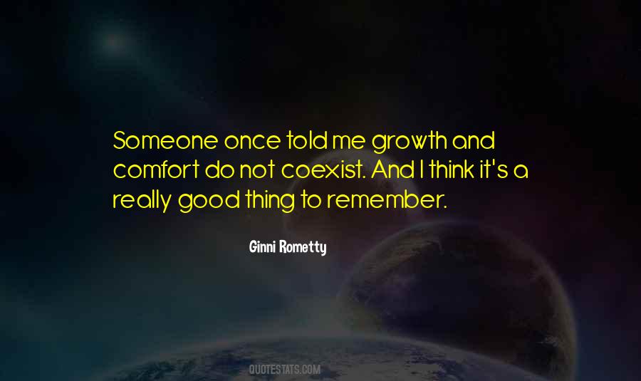 Remember Growth Quotes #1011642