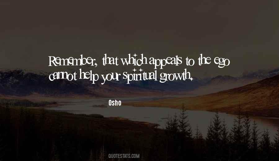 Remember Growth Quotes #1149691