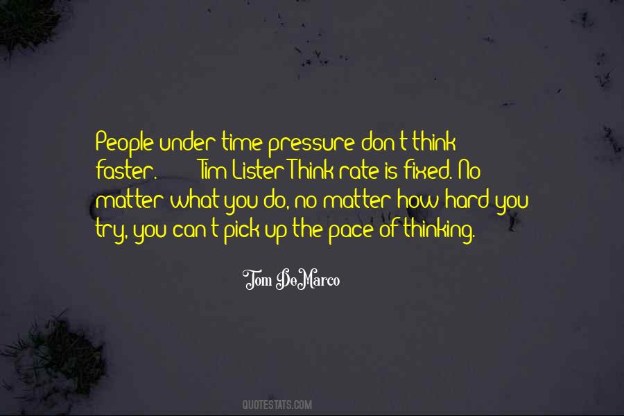 Think Faster Quotes #1099827