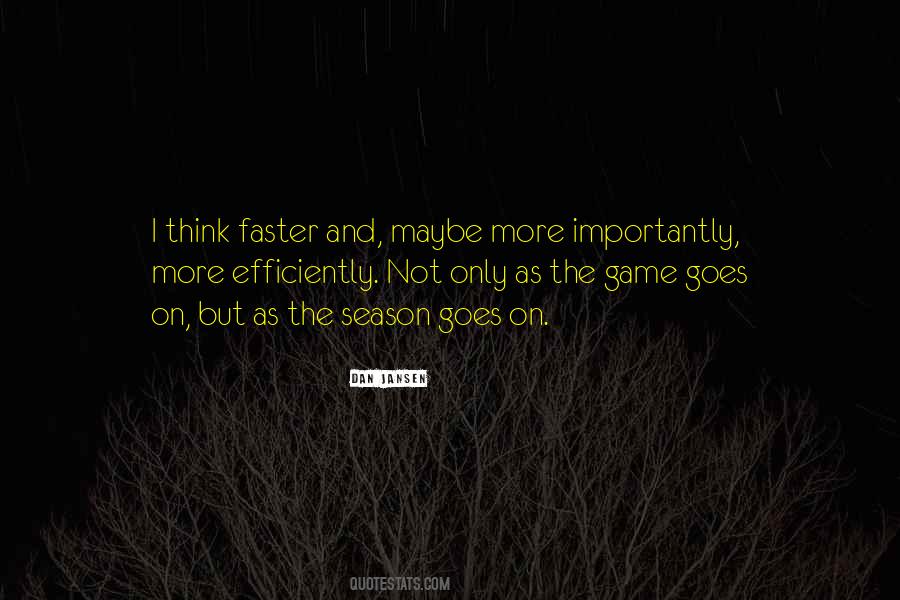 Think Faster Quotes #290227