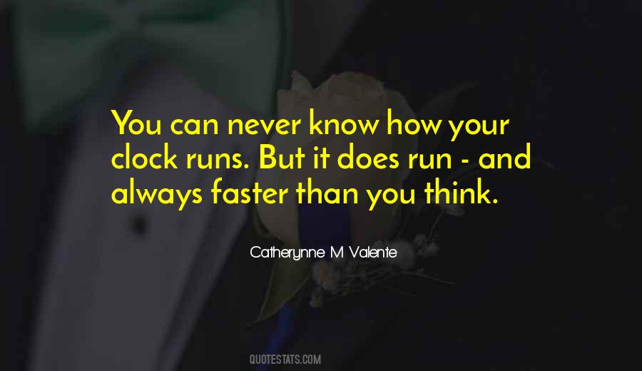 Think Faster Quotes #306465