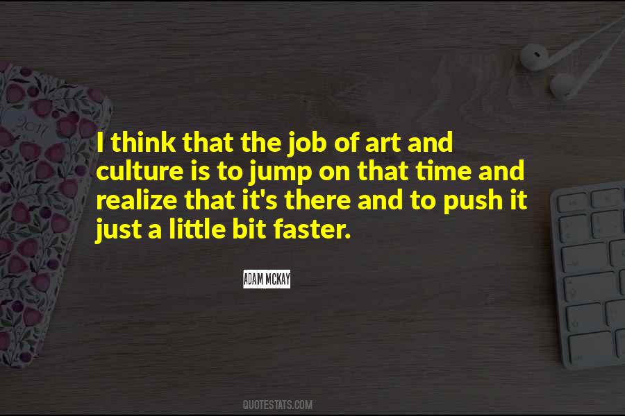 Think Faster Quotes #426085