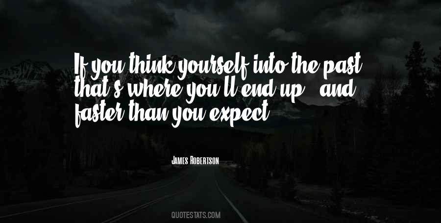 Think Faster Quotes #807340